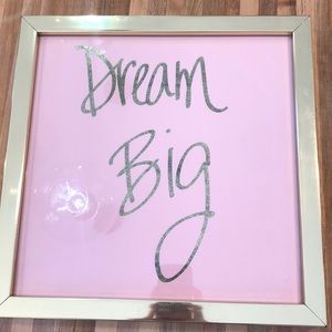 "Dream Big" framed decor